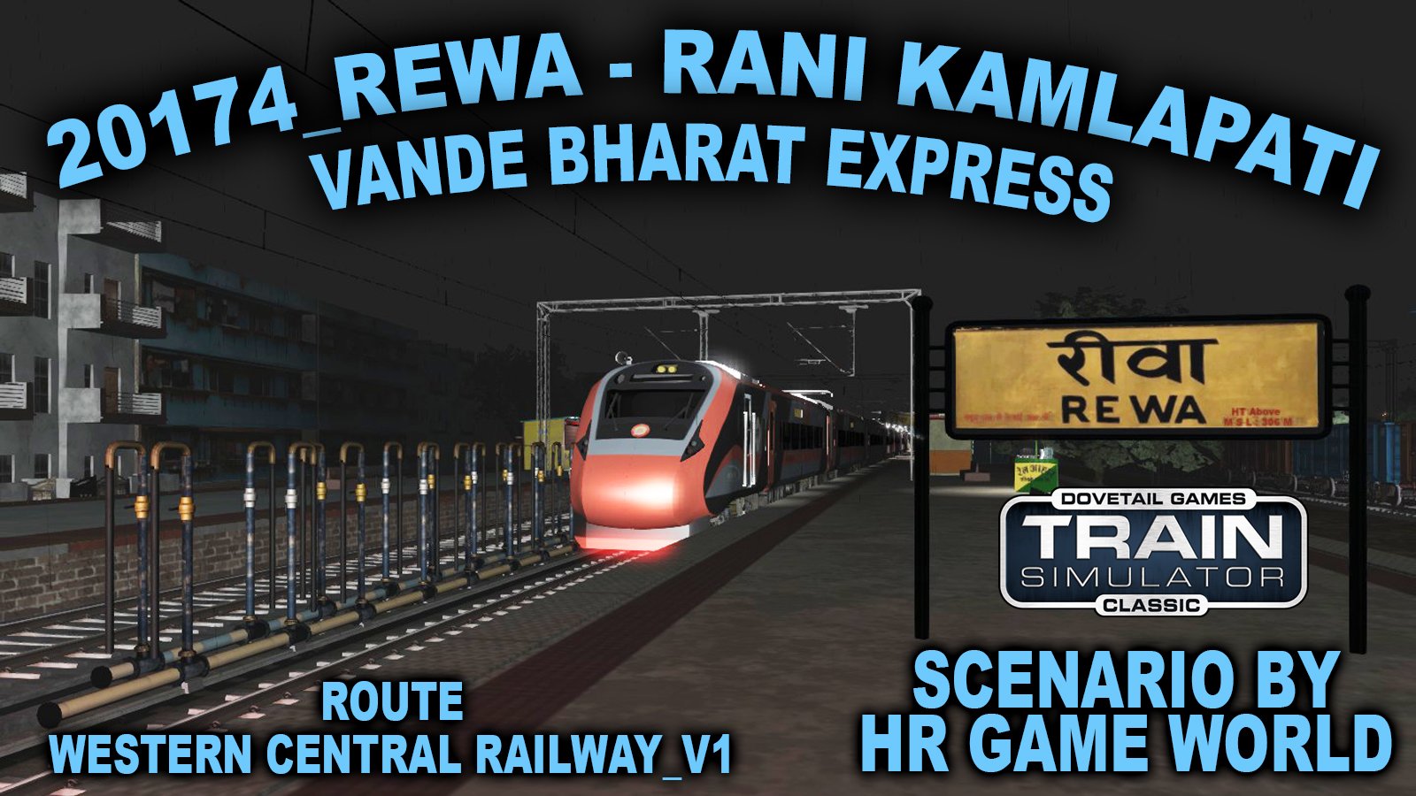 20174 REWA-RANI KAMLAPATI VANDE BHARAT PART1